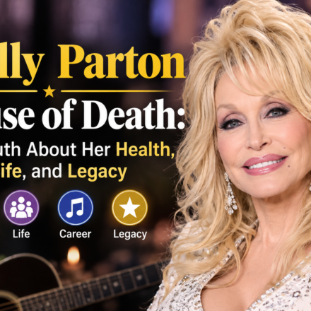 Dolly Parton Cause of Death